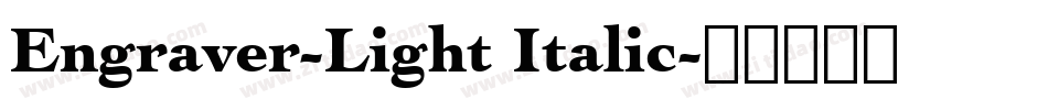 Engraver-Light Italic字体转换